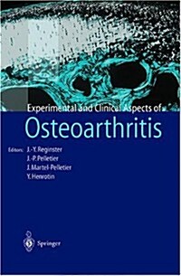 Osteoarthritis: Clinical and Experimental Aspects (Paperback)