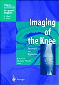Imaging of the Knee: Techniques and Applications (Hardcover)