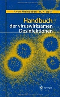Handbuch Der Viruswirksamen Desinfektion (Hardcover)