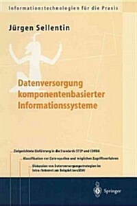 Datenversorgung Komponentenbasierter Informationssysteme (Paperback, Reprint)