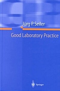 Good Laboratory Practice (Hardcover)