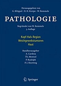 Pathologie: Kopf-Hals-Region, Weichgewebstumoren, Haut (Hardcover, 3, 3., Aktualisier)