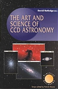 [중고] The Art and Science of CCD Astronomy (Paperback, Edition.)