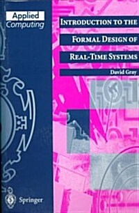 Introduction to the Formal Design of Real-Time Systems (Paperback, Softcover Repri)
