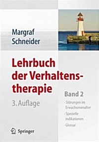 Lehrbuch Der Verhaltenstherapie: Band 2: Storungen Im Erwachsenenalter - Spezielle Indikationen - Glossar (Hardcover, 3, 3., Vollst. Bea)