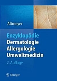 Enzyklop?ie Dermatologie, Allergologie, Umweltmedizin (Hardcover, 2, 2., Vollstandig)
