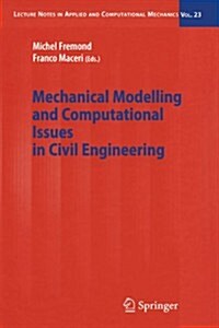 Mechanical Modelling and Computational Issues in Civil Engineering (Paperback)