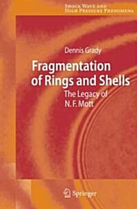 Fragmentation of Rings and Shells: The Legacy of N.F. Mott (Paperback)