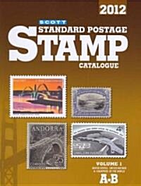 Scott 2012 Standard Postage Stamp Catalogue (Paperback, 168th)