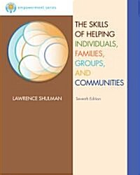 The Skills of Helping Individuals, Families, Groups, and Communities (Hardcover, 7)