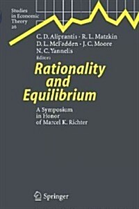 Rationality and Equilibrium: A Symposium in Honor of Marcel K. Richter (Paperback)