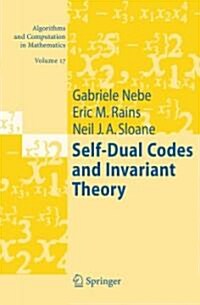 Self-dual Codes and Invariant Theory (Paperback)
