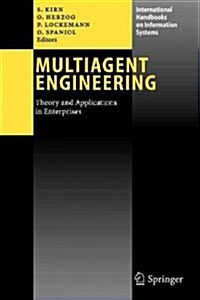 Multiagent Engineering: Theory and Applications in Enterprises (Paperback)