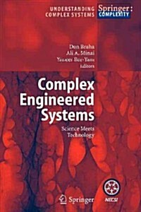 Complex Engineered Systems: Science Meets Technology (Paperback)