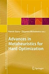 Advances in Metaheuristics for Hard Optimization (Paperback)