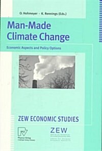 Man-Made Climate Change: Economic Aspects and Policy Options (Paperback)