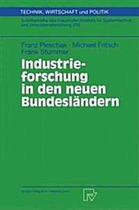 Industrieforschung in Den Neuen Bundesl?dern (Paperback, 2000)