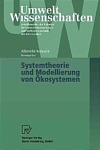 Systemtheorie Und Modellierung Von ?osystemen (Paperback)