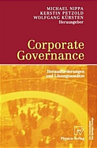 Corporate Governance: Herausforderungen Und L?ungsans?ze (Paperback, 2002)