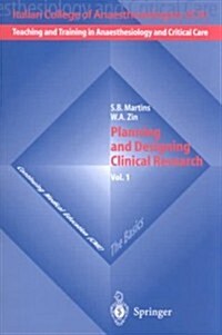 Planning and Designing Clinical Research (Paperback)