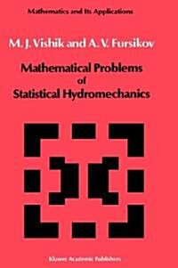 Mathematical Problems of Statistical Hydromechanics (Hardcover, 1988)