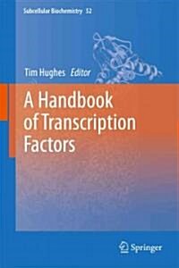 A Handbook of Transcription Factors (Hardcover)