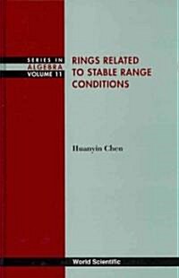 Rings Related to Stable Range Conditions (Hardcover)