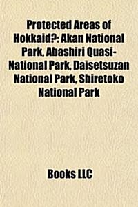 Protected Areas of Hokkaido (Paperback)