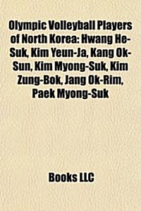 Olympic Volleyball Players of North Korea (Paperback)