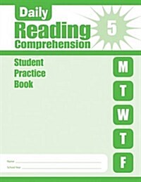 Daily Reading Comprehension: Grade 5 (Student Book)