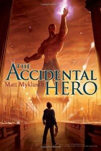 The Accidental Hero (Paperback, Reprint)