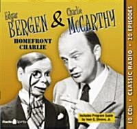 Edgar Bergen & Charlie McCarthy: Homefront Charlie (Audio CD)