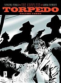 Torpedo Volume 3 (Hardcover)