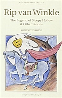 Rip Van Winkle, The Legend of Sleepy Hollow & Other Stories (Paperback)