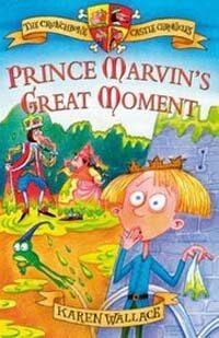Prince Marvin's Great Moment: Crunchbone Castle Chronicles (Paperback)