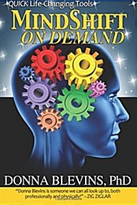 Mindshift on Demand: Quick Life-Changing Tools (Paperback)
