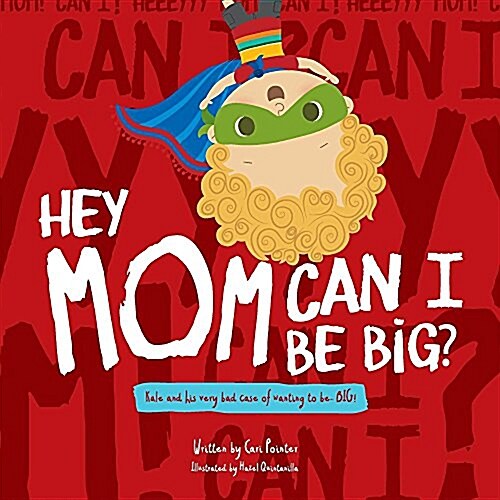 Hey Mom Can I Be Big (Paperback)