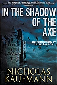 In the Shadow of the Axe (Paperback)