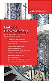 Leitbild Denkmalpflege: Conservation in Germany (Paperback)