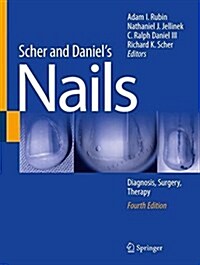 Scher and Daniels Nails: Diagnosis, Surgery, Therapy (Hardcover, 4, 2018)