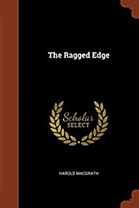 The Ragged Edge (Paperback)