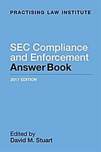 SEC Compliance and Enforcement Answer Book (Paperback, 2017)