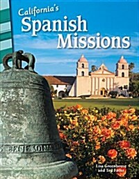 Californias Spanish Missions (Paperback)