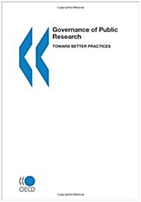 Governance of Public Research: Toward Better Practices (Paperback)