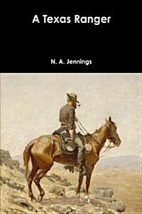 A Texas Ranger (Paperback)