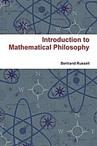 Introduction to Mathematical Philosophy (Paperback)