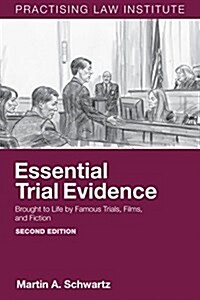 Essential Trial Evidence: Brought to Life by Famous Trials, Films, & Fiction (Paperback, 2)