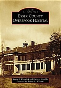 Essex County Overbrook Hospital (Paperback)