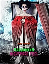 Halloween Nightmare Fuel (Paperback)