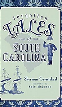 Forgotten Tales of South Carolina (Hardcover)